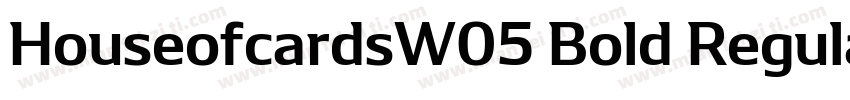 HouseofcardsW05 Bold Regular字体转换